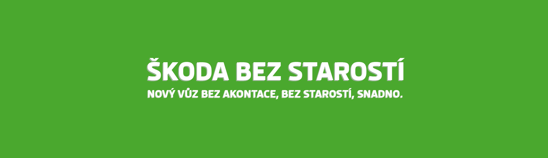 ŠKODA Bez starostí